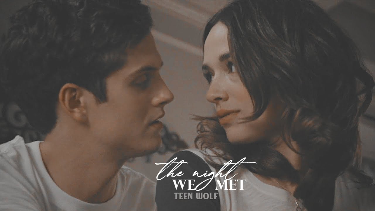 teen wolf couples | the night we met