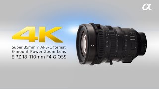 E PZ 18-110mm F4 G OSS “Smooth Motion Optics” | Sony | α lens