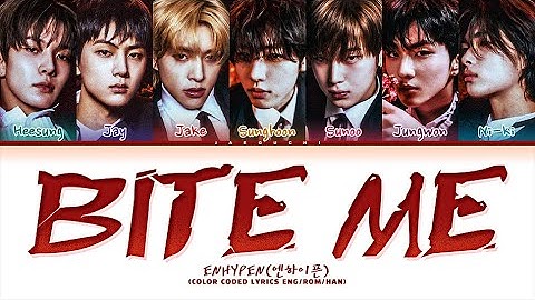 ENHYPEN Bite Me Lyrics (엔하이픈 Bite Me 가사) (Color Coded Lyrics)