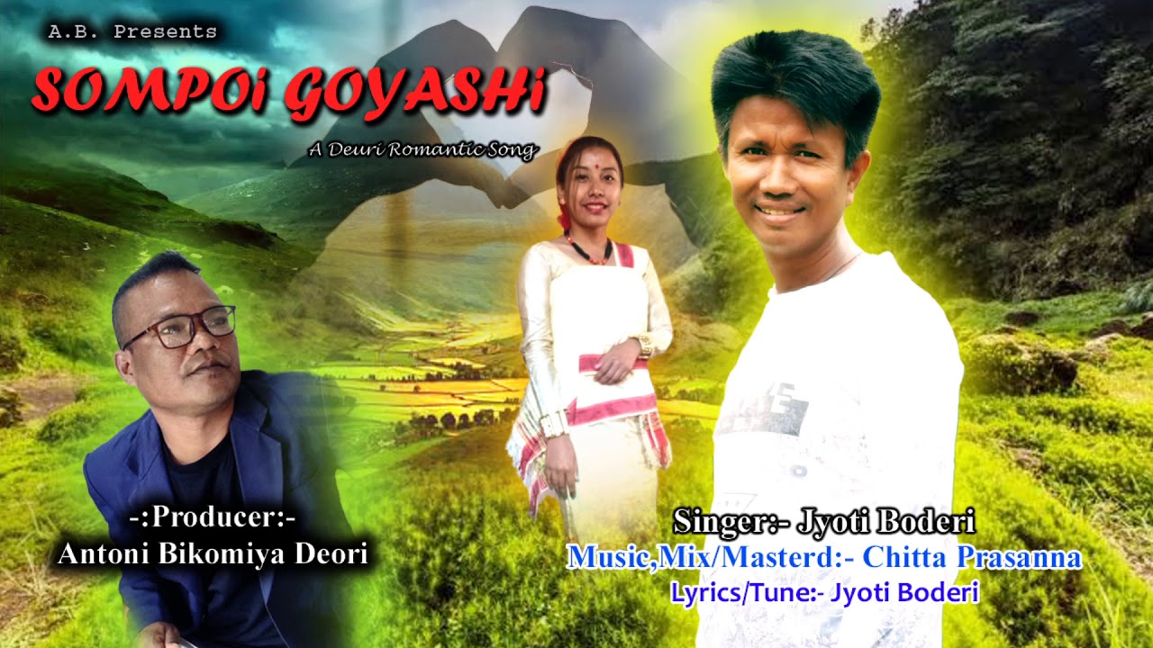 Sompoi Goyashi New Deuri Song 2021