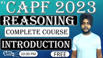 CAPF Reasoning 2023 : UPSC CAPF 2023 Reasoning Course Free || Capf Reasoning #capf2023