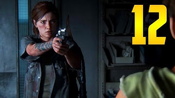 The Last of Us 2 - Part 12 "CORNERED BY WOLVES" (Gameplay Walkthrough, Let