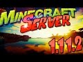➲ EIGENEN Minecraft 1.11.2 Server Erstellen Deutsch ✔#1 1.11 Windows Vanilla Server Tutorial Deutsch
