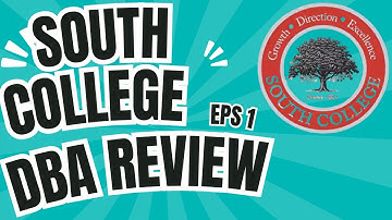 South College DBA Review eps 1 #education #doctor #south #teaching #diy #parenting #adultlearning