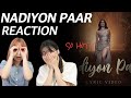 Nadiyon Paar Reaction