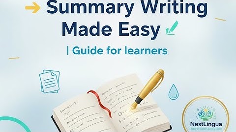 Mastering Summary Writing | Step-by-Step Guide for Cambridge FLE Students