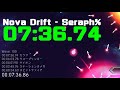 【Nova Drift】Speedrun - Seraph% 7:36.74