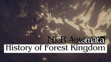 History of Forest Kingdom (NieR: Automata 9S Ep-8) [Gameplay Walkthrough] [No Commentary]