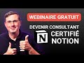 Deviens notion certified consultant  tout ce que tu dois savoir