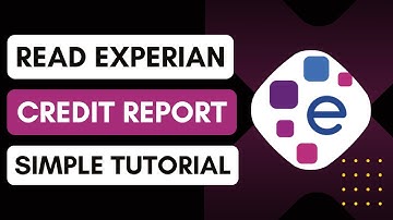 Hoe u een Experian-kredietrapport leest