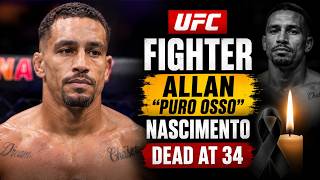 UFC Fighter Allan “Puro Osso” Nascimento Dead at 34