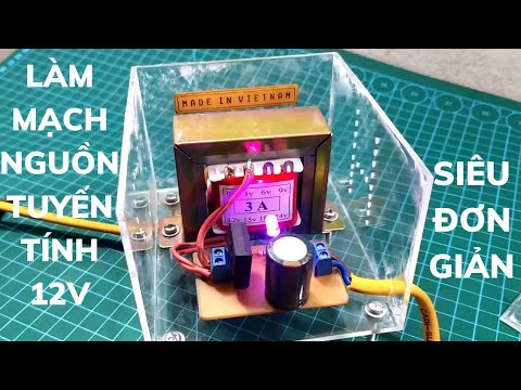 Video Làm mạch nguồn tuyến tính 12V | Phân tích mạch nguồn... - youtube