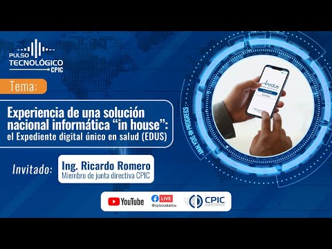 Experiencia de una solución informática “in house”: el Expediente digital único en salud (EDUS)