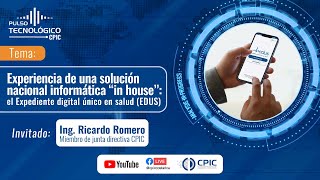Experiencia de una solución informática “in house”: el Expediente digital único en salud (EDUS)