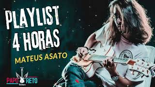 MATEUS ASATO // MÚSICAS // PLAYLIST // 4 HORAS // GUITAR screenshot 2