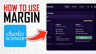 How To Use Margin On Charles Schwab (Full Guide)
