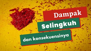 Dampak selingkuh dan konsekuensinya || Milau 