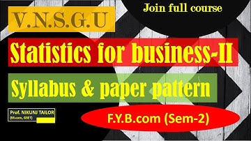 F.Y.B.com sem -2 || statistics || Syllabus || VNSGU ||
