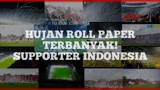 8 HUJAN ROLL PAPER TERBANYAK SUPPORTER INDONESIA!