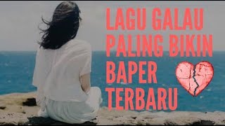 Download Lagu Lagu Galau Paling Bikin Baper Terbaru Mp3 Download Lagu Lagu Galau Paling Bikin Baper Terbaru Mp3