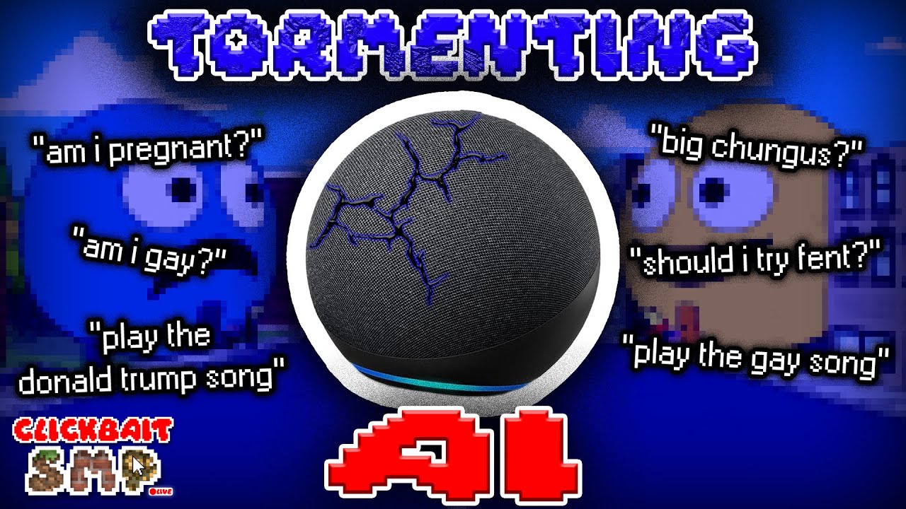 Tormenting AI - Clickbait SMP