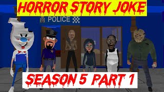 Season 5 - Part 1 Lateefa Family Horror Story Jason Grandpa Rod Granny डरवन कहन