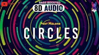 Post Malone - Circles [8D AUDIO] 🎧