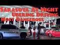 Uber Driving Sarasota S Most Dangerous Areas At Night Drunk And Clubbing Uber Driving Sarasota S Most Dangerous Areas At Night Drunk And Clubbing
