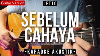 Sebelum Cahaya (Karaoke Akustik) - Letto (Indah Yastami Version)