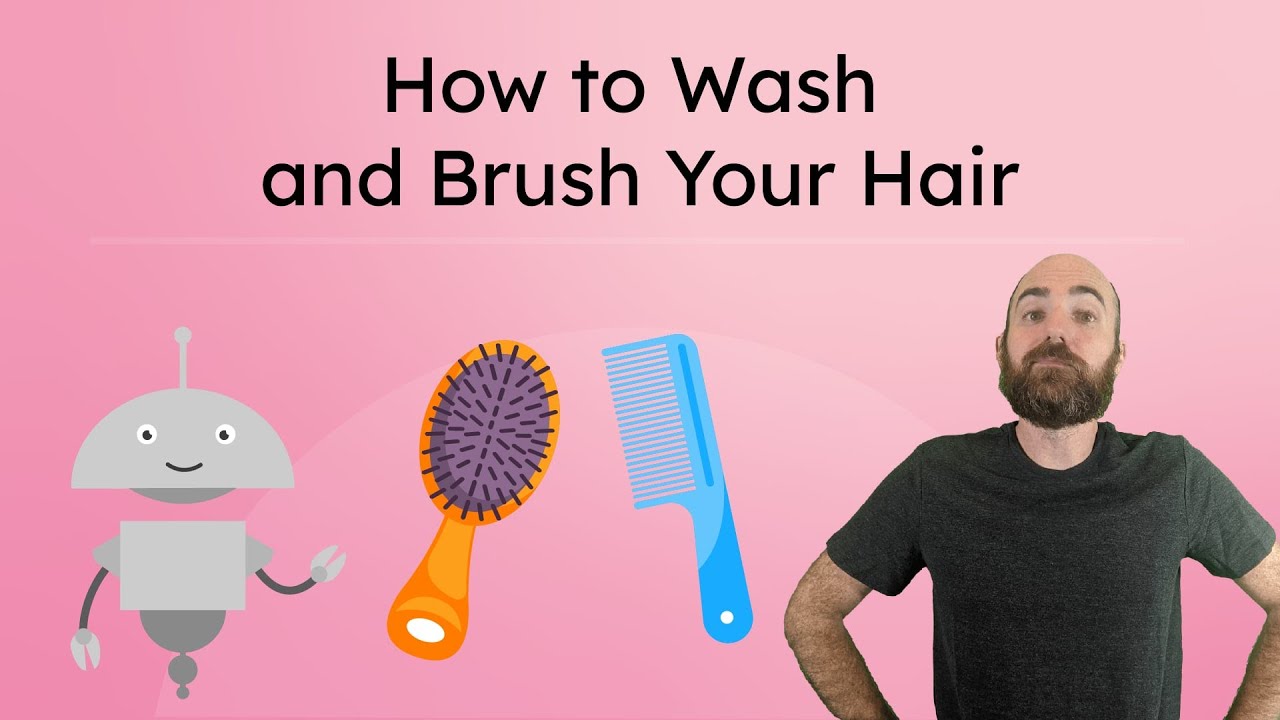 How to Wash and Brush Your Hair - Life Skills for Kindergarten, First, and Second Grade!