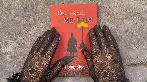 ASMR The Strange Case of Dr. Jekyll and Mr. Hyde - soft spoken reading part 1 of 4