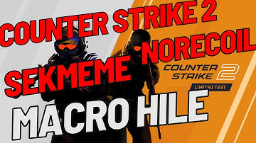 Counter Strike 2 - NoRecoil Macro - 2025 - all mouse - tüm mouselar - Faceit &  Match Making SAFE