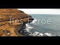 LES ÎLES FÉROÉ (FAROE ISLANDS) - 4K Cinematic Travel Video