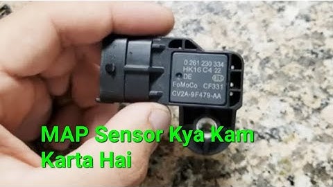 MAP Sensor  Manifold Absolute Pressure Sensor Kya Kam Karta Hai
