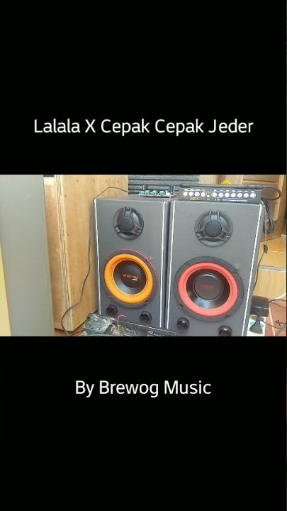Cek Sound LALALA X CEPAK CEPAK JEDER FEAT CLAUDIO GRN