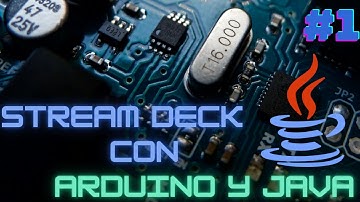🤖 Stream Deck con Arduino y JAVA #1 - Introducción ☕