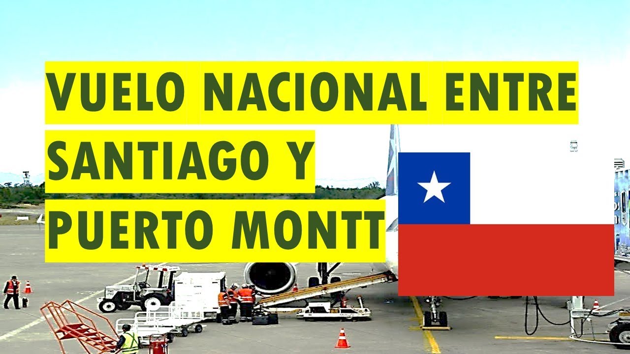 Viaje en avión entre Santiago de Chile y Puerto Montt ✈ - YouTube