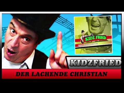der-lachende-christian---(lachsack)-kidz-fried---der-kinder-entertainer