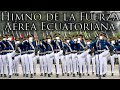 Ecuadorian March: Himno de la Fuerza Aérea Ecuatoriana - Hymn of the Ecuadorian Air Force
