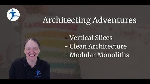 Architecting Adventures: Exploring Vertical Slices, Clean Architecture, and Modular Monoliths