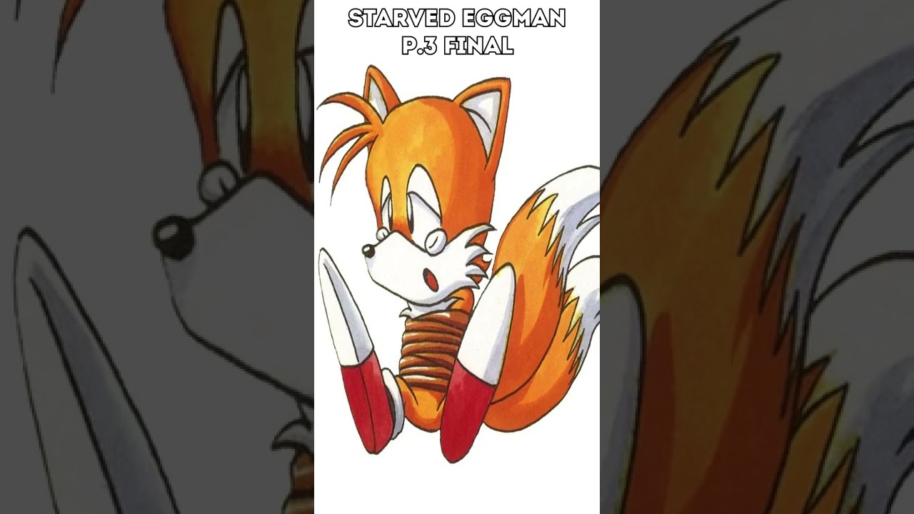 Tails Pierde su cola - Starved Eggman FanArt 3