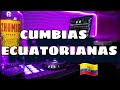 Cumbias ecuatorianas hits mix  technocumbias by diego fernando lasupermezcla amiestilo