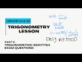 Trig Identities 2nd Part: Exam Questions, Trigonometry Grade 11 & 12