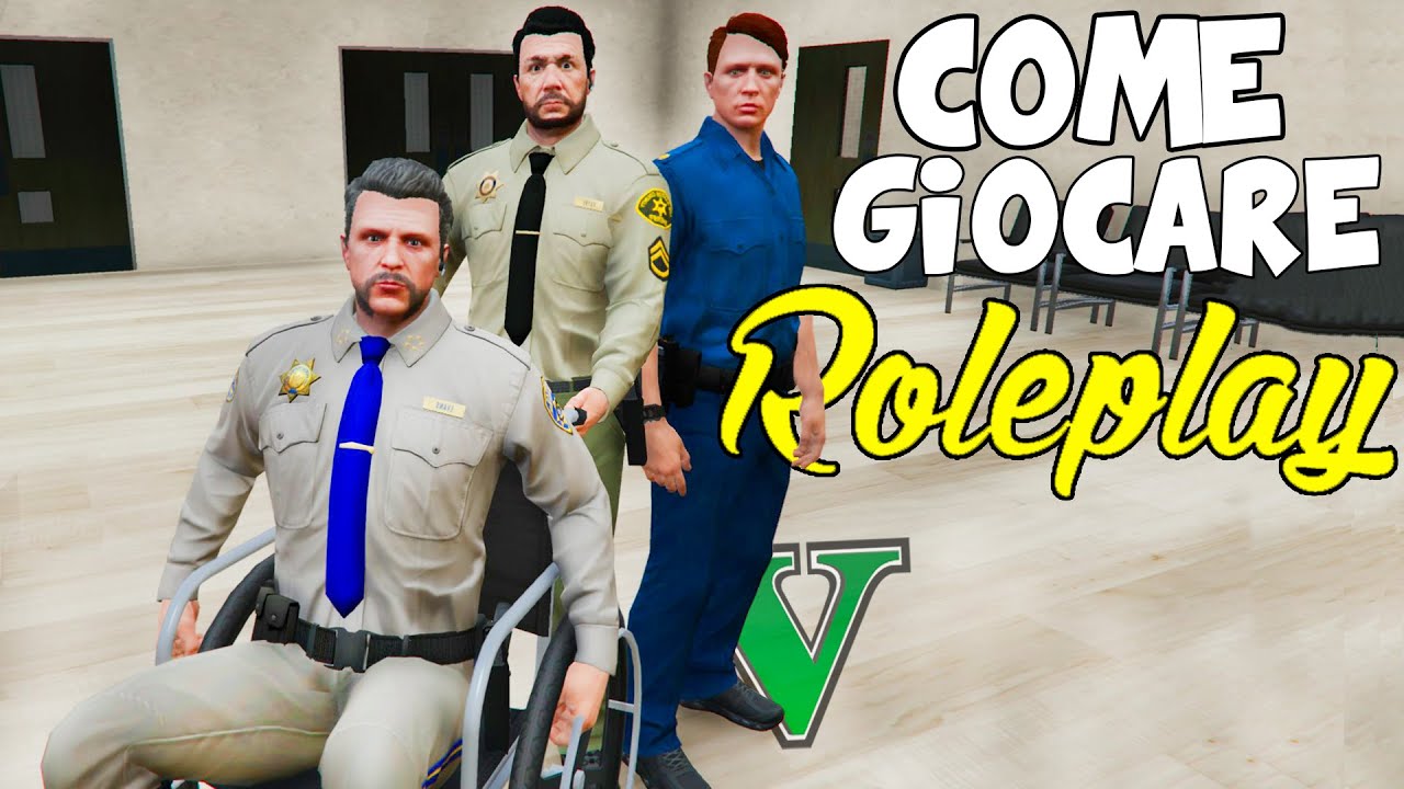 COME GIOCARE a GTA 5 ROLEPLAY ⭐ CONSIGLI Per giocare in RP / Vita Reale ...