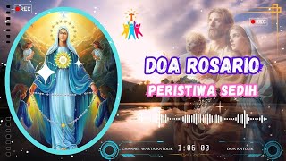 DOA ROSARIO PERISTIWA SEDIH [Hari Selasa & Jumat] || Doa Katolik 💝