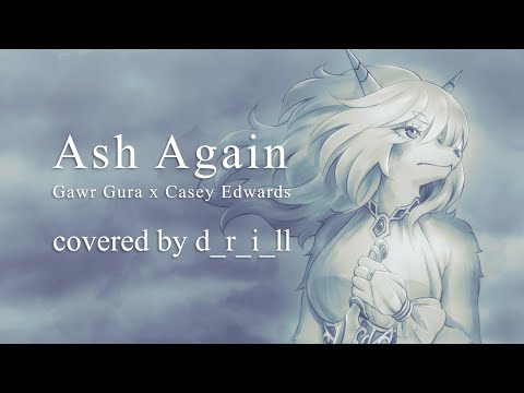 【英語】Ash again【なんとかなれ】#歌ってみた #GawrGura #AshAgain #個人勢vtuber