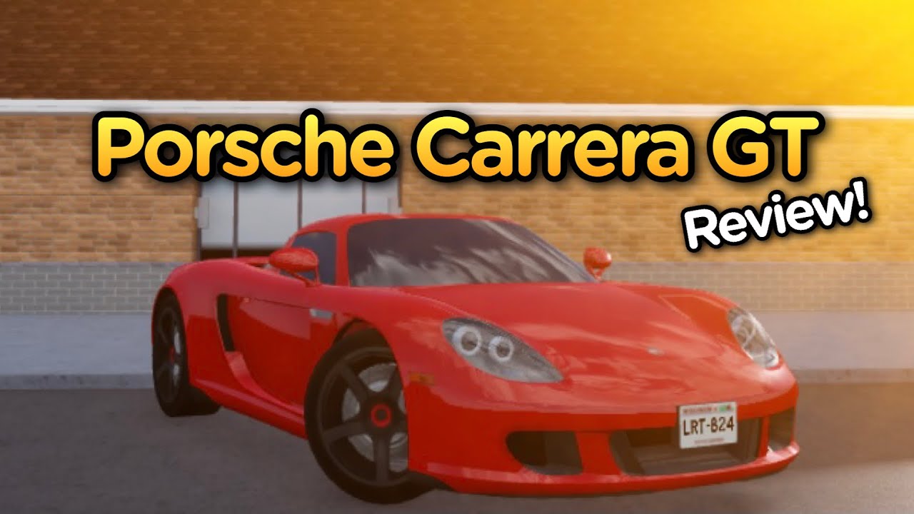 Porsche Carrera GT Review! - Roblox Greenville - YouTube