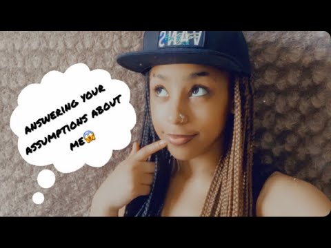 Answering Your Assumptions About Me 😱