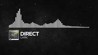 Chillout   Direct   Lark Monstercat Release 2