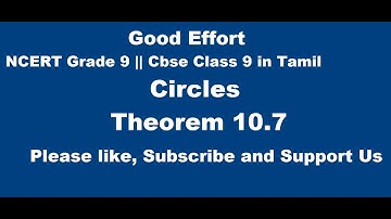 NCERT Grade 9 || CBSE Class 9  - Circles Theorem 10.7 in Tamil